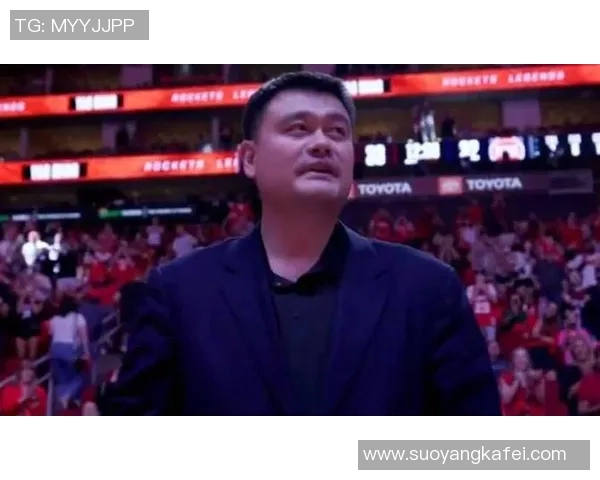 经贸大厦姚明：见证中国经济腾飞与篮球文化交融的传奇之路